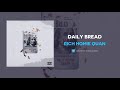 Rich Homie Quan - Daily Bread (AUDIO)