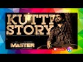 Kutty Story Master Ilayathalapathy Vijay