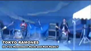 Tokyo Ramones - Do You Remember Rock and Roll Radio?