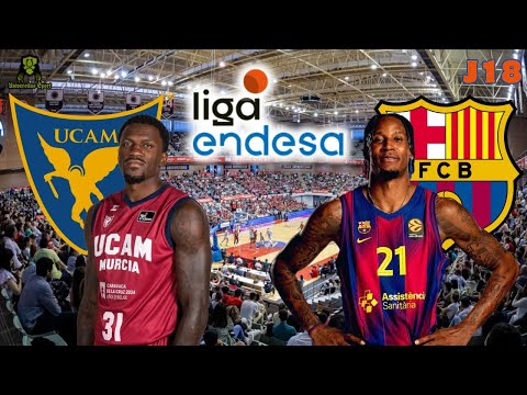 UCAM MURCIA VS FC BARCELONA BASKET 🔴NARRACIÓN EN DIRECTO🔴 JORNADA 18 | LIGA ENDESA