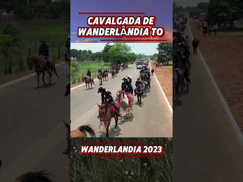 Cavalgada de Wanderlândia Tocantins 2023