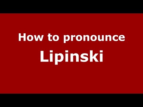 How to pronounce Lipinski (Spanish/Argentina) - PronounceNames.com
