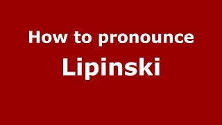 How to pronounce Lipinski