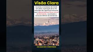 O Lado Bom do Lockdown: Monte Everest Visível a 200km de Distância! 🏔️