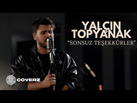 Yalçın Topyanak - Sonsuz Teşekkürler (Cover)