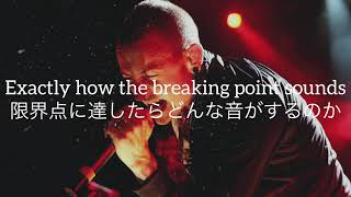 Linkin Park - Lies Greed Misery (Live in Monterrey)  和訳　Lyrics