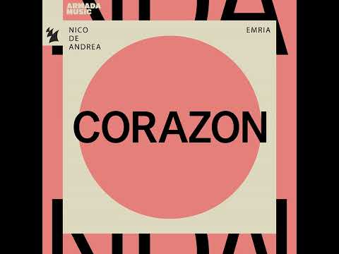Nico de Andrea & EMRIA - Corazon (Night Mix) || Afro House Source | #afrohouse