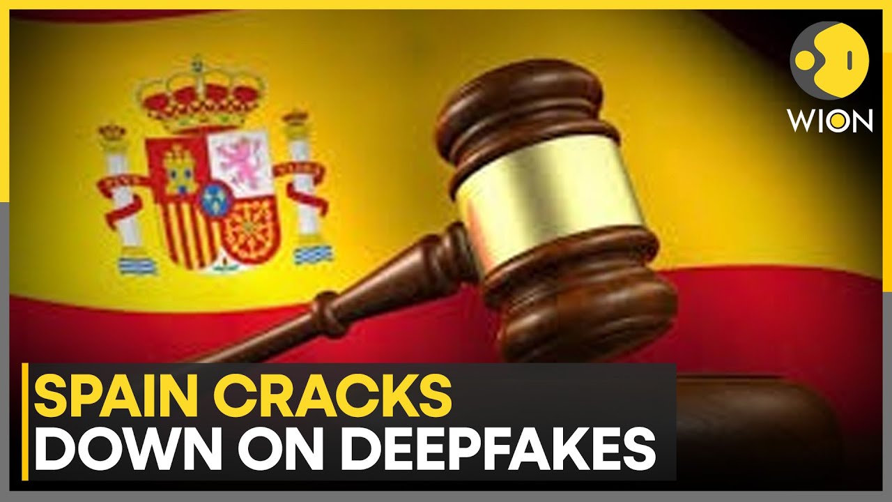 AI: Spain Moves to Curb AI Deepfakes and Tighten Image Consent Rules | WION