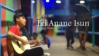 Download lagu James AP - Iki Anane Isun mp3
