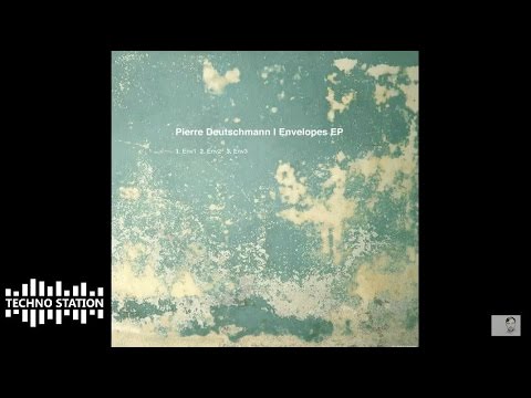 Pierre Deutschmann - Env1 [XLR1507]