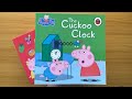 21 The Cuckoo Clock Read Aloud Amazing Peppa Pig Book For Children And Toddlers