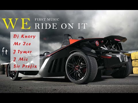 Dj Knory ft Mr Ice , J Tymer, J Mic, Sir Prefix - We Ride On It [Prod by Dj Knory]