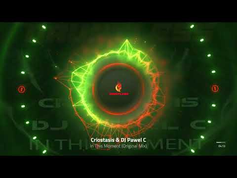 Criostasis & DJ Pawel C - In This Moment (Original Mix)