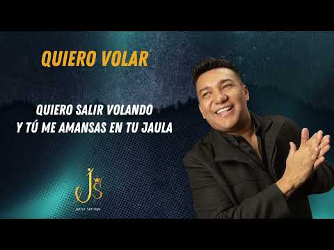 QUIERO VOLAR - JUNIOR SANTIAGO (Video Lyric)