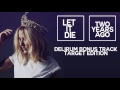 ELLIE GOULDING LET IT DIE/ TWO YEARS AGO ...