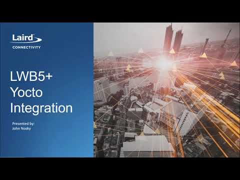 Sterling-LWB5+ - Yocto Integration Demo
