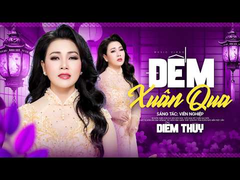 Đếm Xuân Qua - Diễm Thùy | OFFICIAL MV