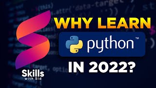 Why learn Python in 2022?