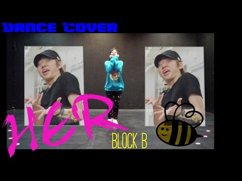 Block B (블락비) - HER [Dance Cover] HD