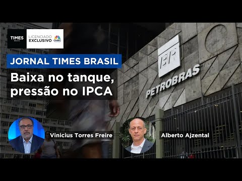 Alberto Ajzental — Times Brasil / CNBC — Preço da gasolina vai abaixar? Vinicius Torres Freire e Alberto Ajzental comentam corte da Petrobras