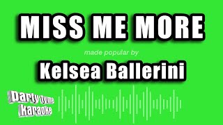 Kelsea Ballerini - Miss Me More (Karaoke Version)
