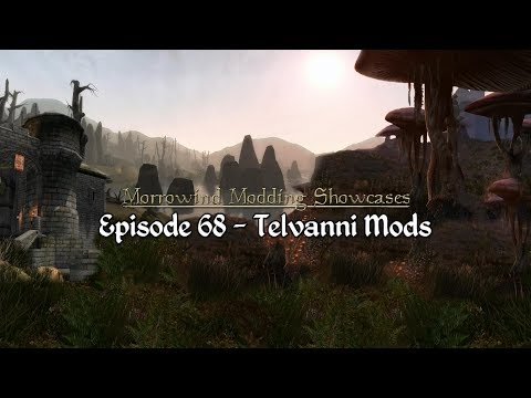Morrowind Modding Showcases - Episode 68 Telvanni Mods