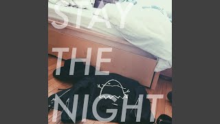 Stay the Night