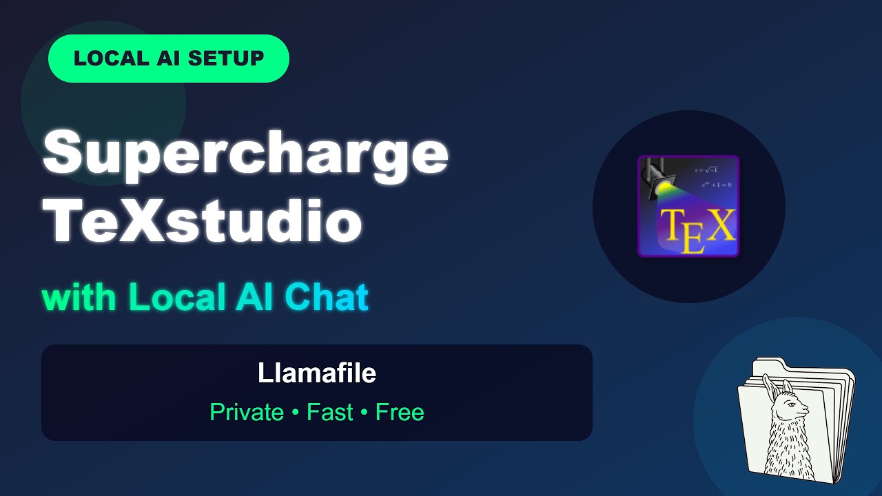 🚀 Supercharge TeXstudio: Local AI Chat Assistant for LaTeX (OpenAI, Mistral, Llamafile Setup)