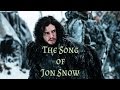 Song of Jon Snow (Lyrics) Game of Thrones (Night ...