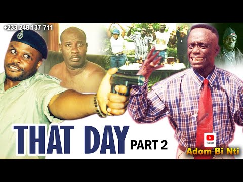 THAT DAY 2 #SANTO #JUDAS #NANA AMA MCBROWN//FRED#comedy #nollywood #trending #comedymovies#MIRACLE