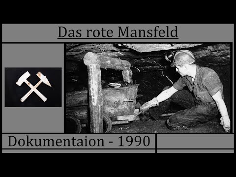 Das rote Mansfeld - Bergbau Dokumentation 1990