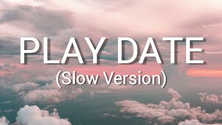 Melanie Martinez - Play Date (Lyrics) (Slowed, Pitched)