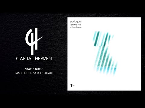 Static Guru - A Deep Breath (Original Mix) [Capital Heaven]