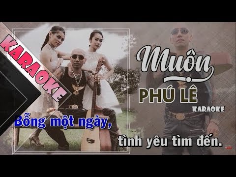 [Karaoke] - Muộn - Phú Lê Beat || Karaoke HD Video Beat Gốc