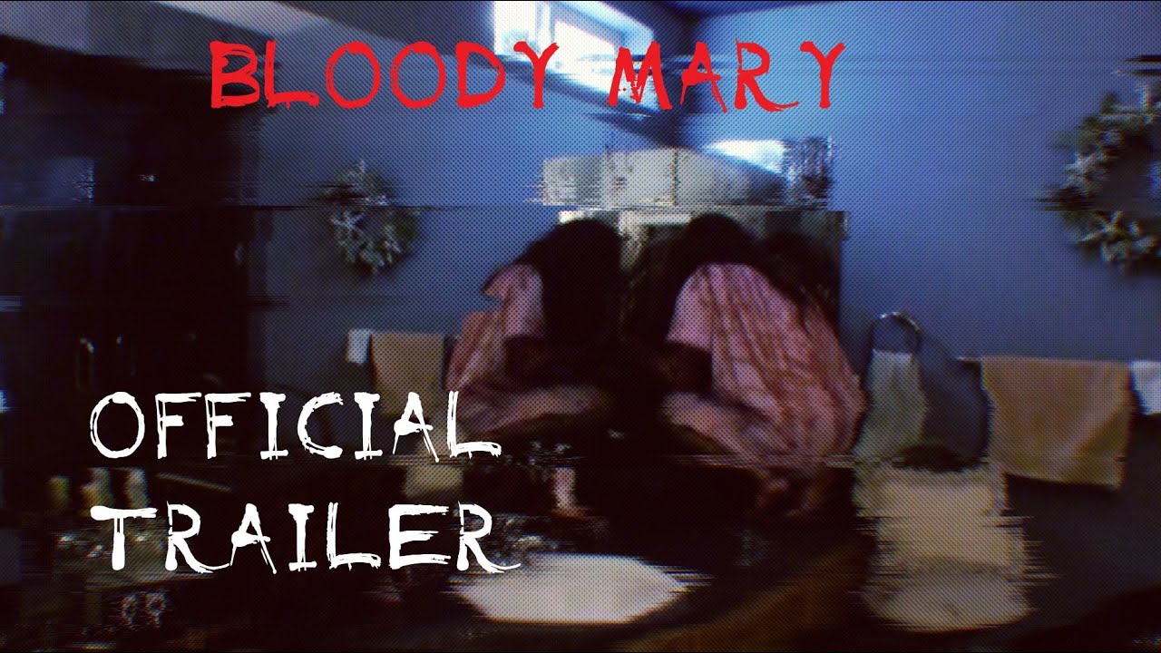 Bloody Mary | Official Trailer