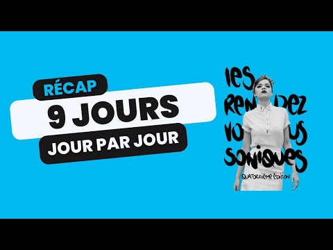 Récap J1 à J9 (compilation) - RDVS 2023