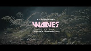 Wolves Music Video