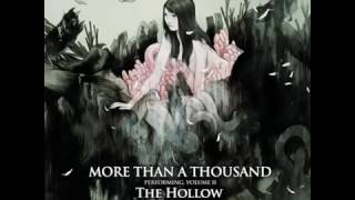 More Than A Thousand - Volume II: The Hollow (ALBUM STREAM)