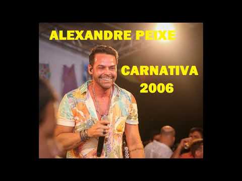 Alexandre Peixe - Carnativa 2006