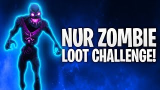 NUR ZOMBIE LOOT CHALLENGE! 🧟 | Fortnite: Battle Royale