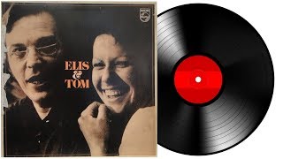 ELIS REGINA &amp; TOM JOBIM - SÓ TINHA DE SER COM VOCÊ