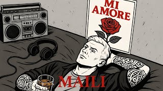 Maili - Mi Amore