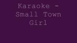 Karaoke - Small Town Girl - Kellie Pickler