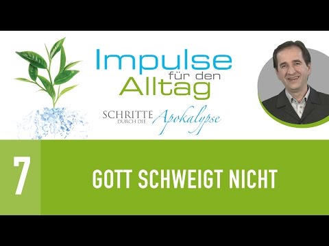 7. Gott schweigt nicht - Schritte durch die Apokalypse - Peter Zaiser