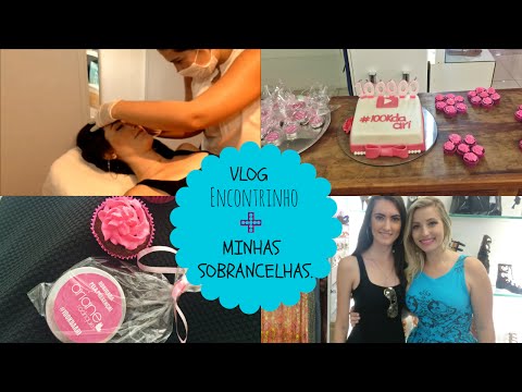 Vlog Encontrinho #100kdaAri + Minhas Sobrancelhas | Elisa Condé