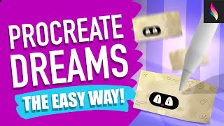 Procreate DREAMS animation tutorial. Learn to animate the easy way!