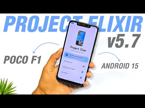 POCO F1 - Project Elixir 5.7 Update - Android 15 - Most Stunning CUSTOM Rom Ever?