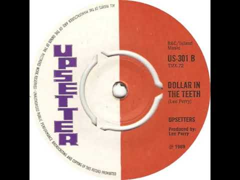 UK New Entry 1969 (192b) Upsetters - Dollar In The Teeth