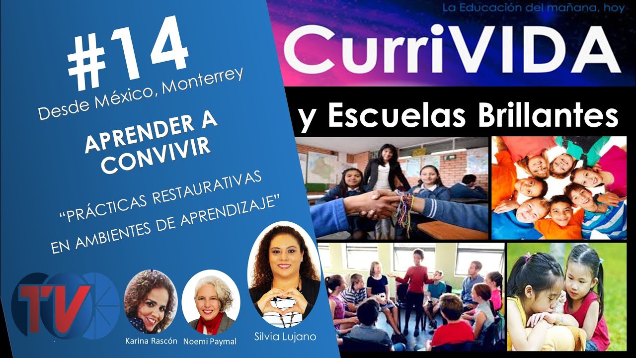 #14/20 Learning to Live Together through Restorative Practices with Silvia Lujano - Mexico