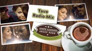 Aygün Kazımova feat Snoop Dog - Coffee From Colombia (Tavo Radio Mix)